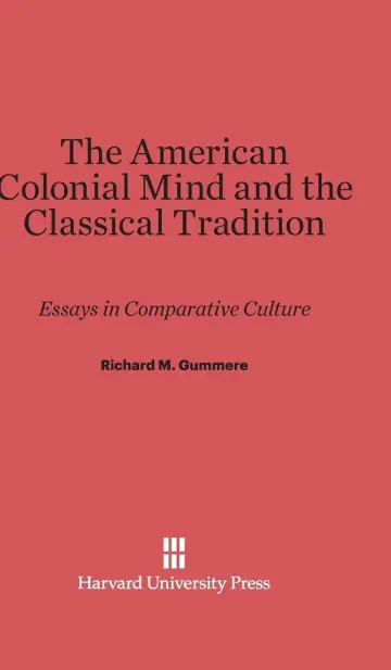 Cover of The American Colonial Mind and the Classical Tradition