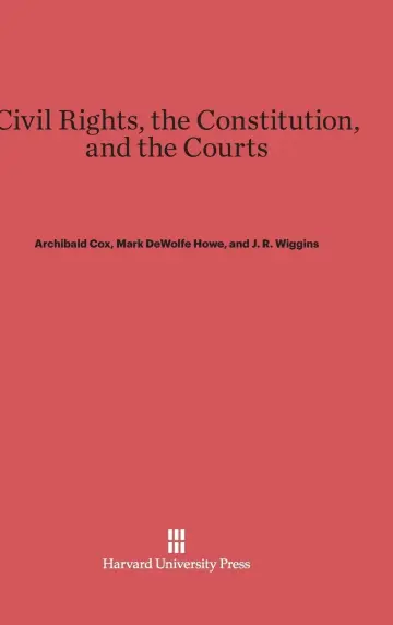Cover of Civil Rights, the Constitution, and the Courts