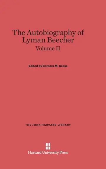 Cover of The Autobiography of Lyman Beecher, Volume II