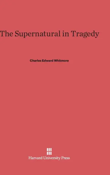 Cover of The Supernatural in Tragedy