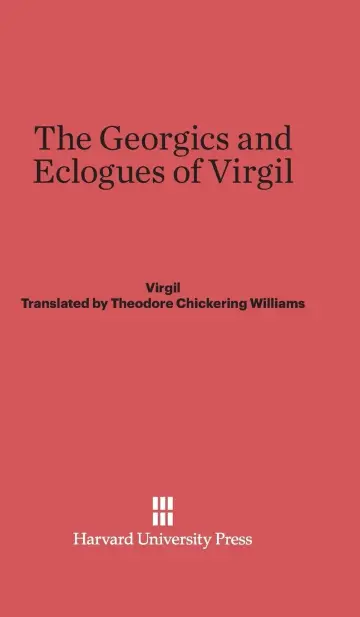 Cover of The Georgics and Eclogues of Virgil