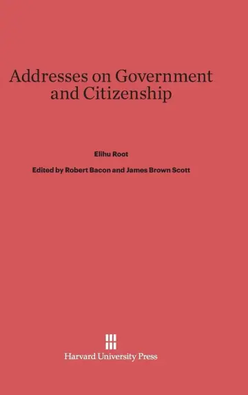 Cover of Addresses on Government and Citizenship