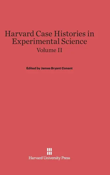 Cover of Harvard Case Histories in Experimental Science, Volume II