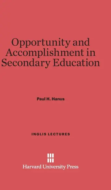Cover of Opportunity and Accomplishment in Secondary Education