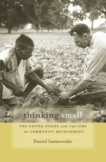 Cover of Thinking Small – The United States and the Lure of Community Development