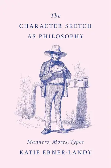 Cover of The Character Sketch as Philosophy