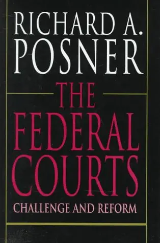 Cover of The Federal Courts – Challenge & Reform