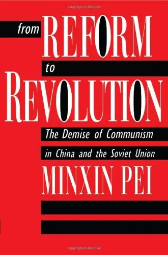 Cover of From Reform to Revolution – The Demise of Communism in China & the Soviet Union