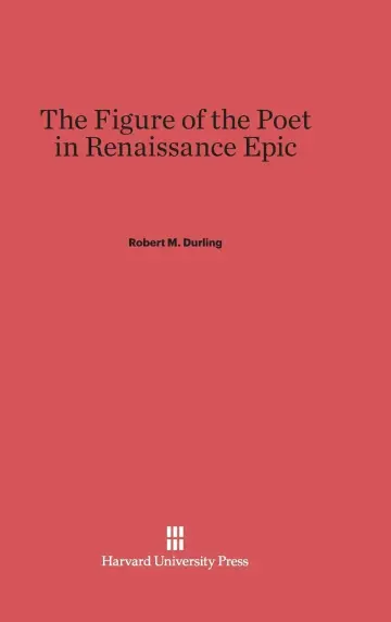 Cover of The Figure of the Poet in Renaissance Epic