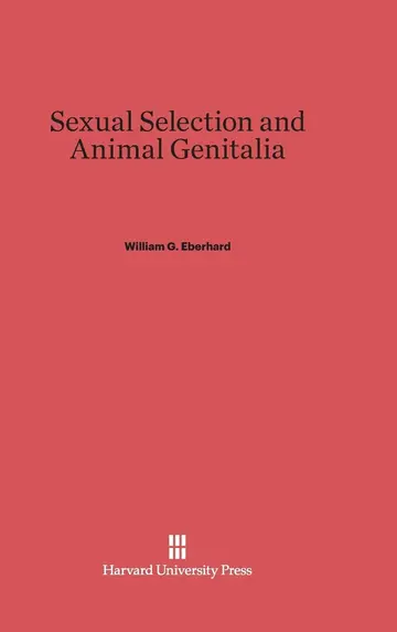 Cover of Sexual Selection and Animal Genitalia