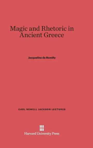 Cover of Magic and Rhetoric in Ancient Greece