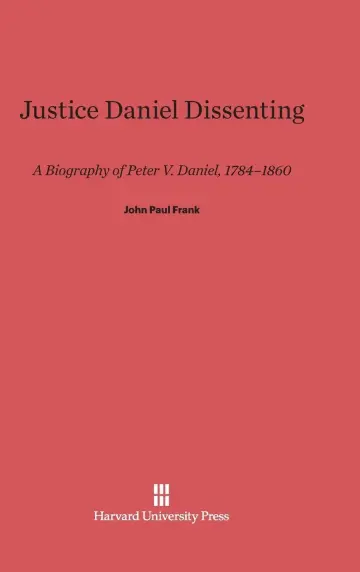 Cover of Justice Daniel Dissenting