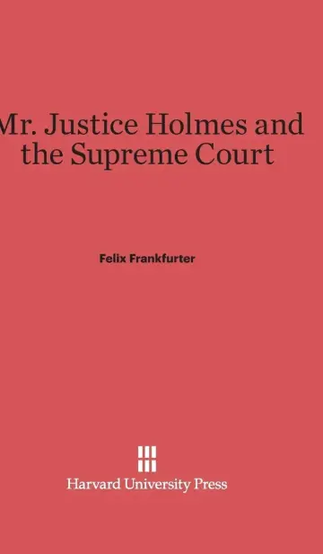 Cover of Mr. Justice Holmes and the Supreme Court