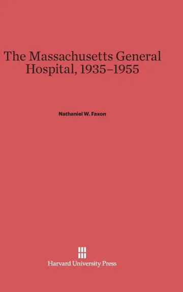 Cover of The Massachusetts General Hospital, 1935-1955
