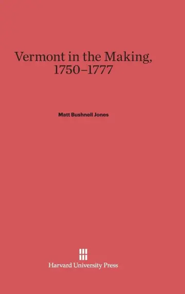 Cover of Vermont in the Making, 1750-1777
