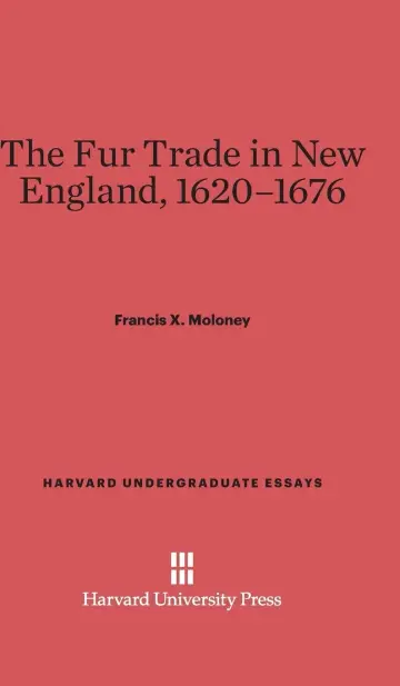 Cover of The Fur Trade in New England, 1620-1676