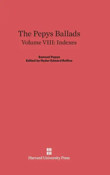 Cover of The Pepys Ballads, Volume 8