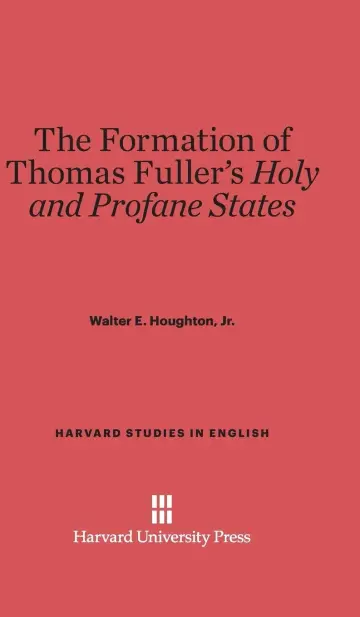 Cover of The Formation of Thomas Fuller's Holy and Profane States