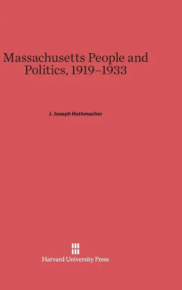 Cover of Massachusetts People and Politics, 1919-1933