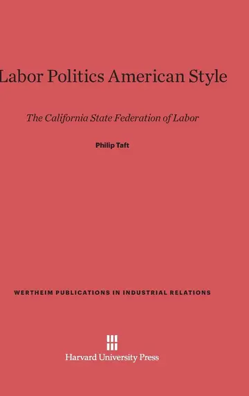 Cover of Labor Politics American Style
