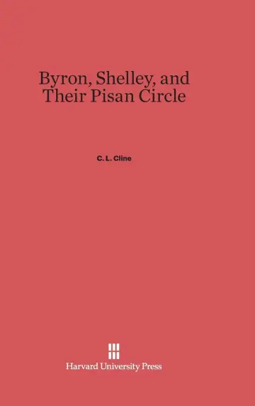 Cover of Byron, Shelley, and Their Pisan Circle