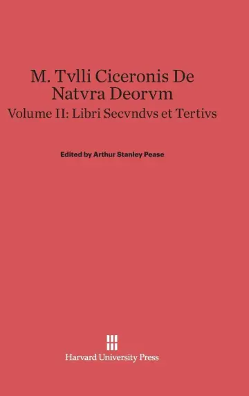 Cover of M. Tvlli Ciceronis De natvra deorvm, Volume II, Libri secvndvs et tertivs