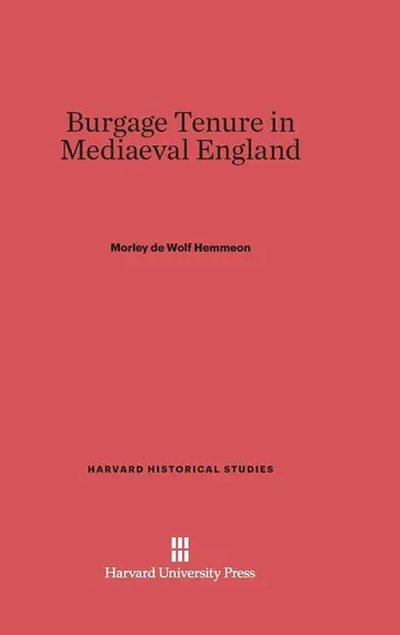 Cover of Burgage Tenure in Mediaeval England