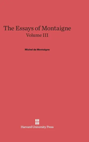 Cover of The Essays of Montaigne, Volume III