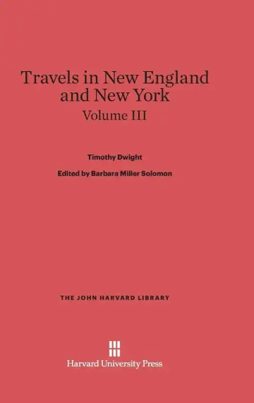 Cover of Travels in New England and New York, Volume III