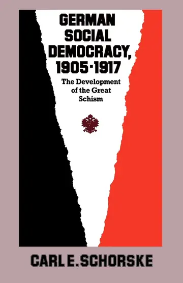 Cover of German Social Democracy, 1905–1917 – The Development of the Great Schism (Paper)