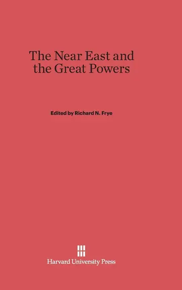 Cover of The Near East and the Great Powers