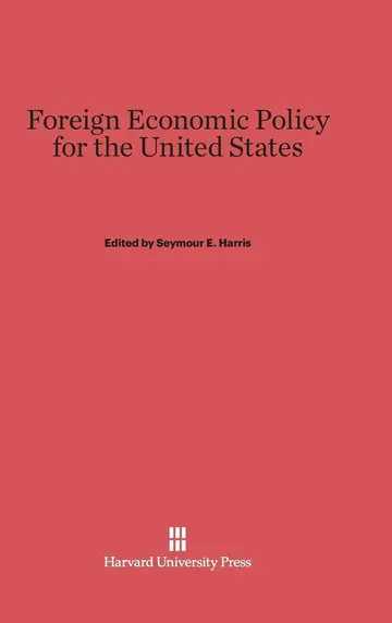 Cover of Foreign Economic Policy for the United States