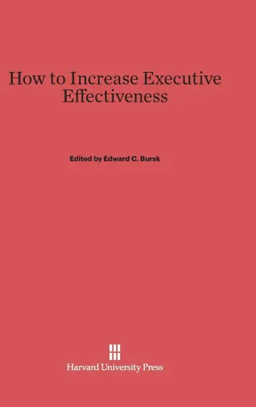 Cover of How to Increase Executive Effectiveness