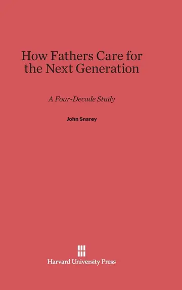 Cover of How Fathers Care for the Next Generation
