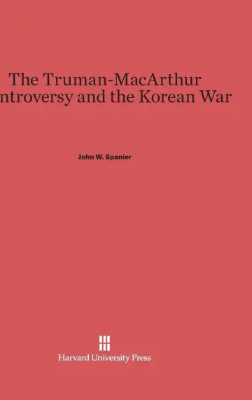 Cover of The Truman-MacArthur Controversy and the Korean War