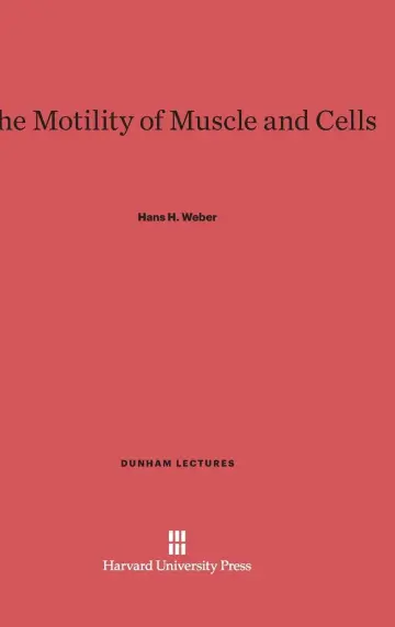 Cover of The Motility of Muscle and Cells