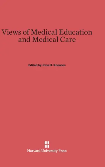 Cover of Views of Medical Education and Medical Care