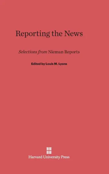 Cover of Reporting the News