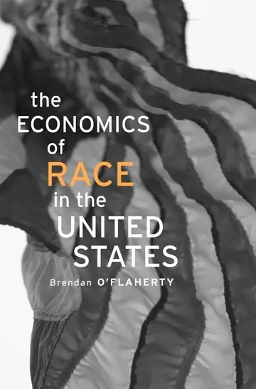 Cover of The Economics of Race in the United States