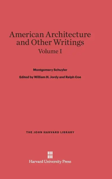 Cover of American Architecture and Other Writings, Volume I