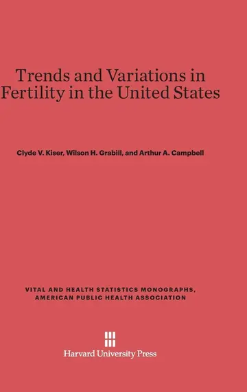 Cover of Trends and Variations in Fertility in the United States
