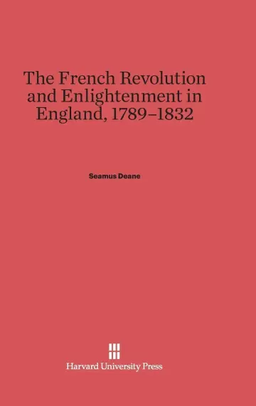 Cover of The French Revolution and Enlightenment in England, 1789-1832