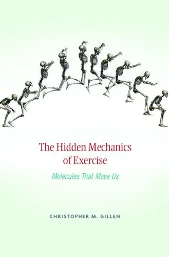 Cover of The Hidden Mechanics of Exercise