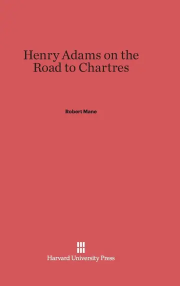 Cover of Henry Adams on the Road to Chartres