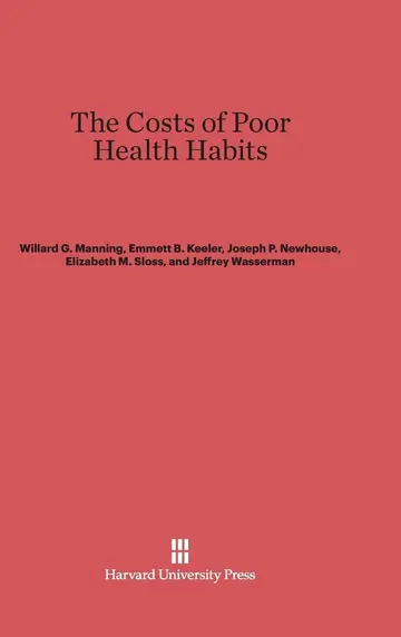 Cover of The Costs of Poor Health Habits