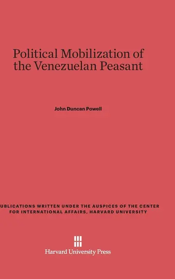 Cover of Political Mobilization of the Venezuelan Peasant