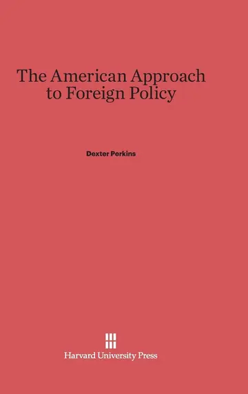 Cover of The American Approach to Foreign Policy