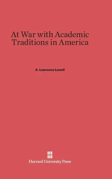Cover of At War with Academic Traditions in America