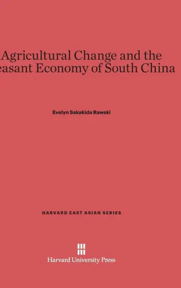 Cover of Agricultural Change and the Peasant Economy of South China