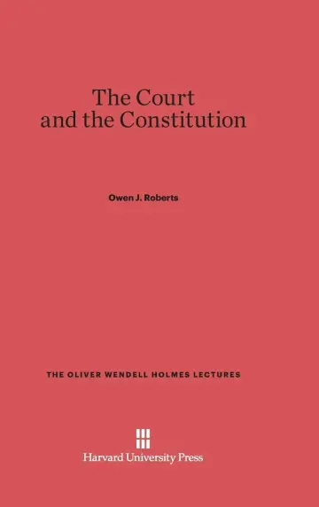 Cover of The Court and the Constitution